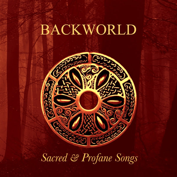 Backworld - Sacred & Profane Songs CD