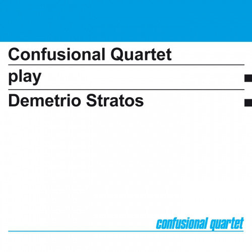 Confusional Quartet ‎- Confusional Quartet Play Demetrio Stratos LP