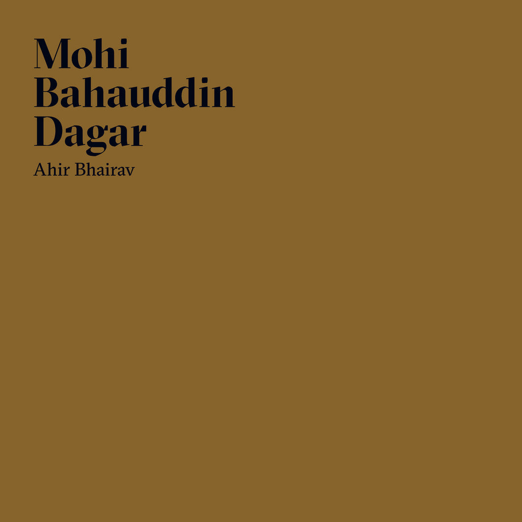 Mohi Bahauddin Dagar - Ahir Bhairav 2xLP