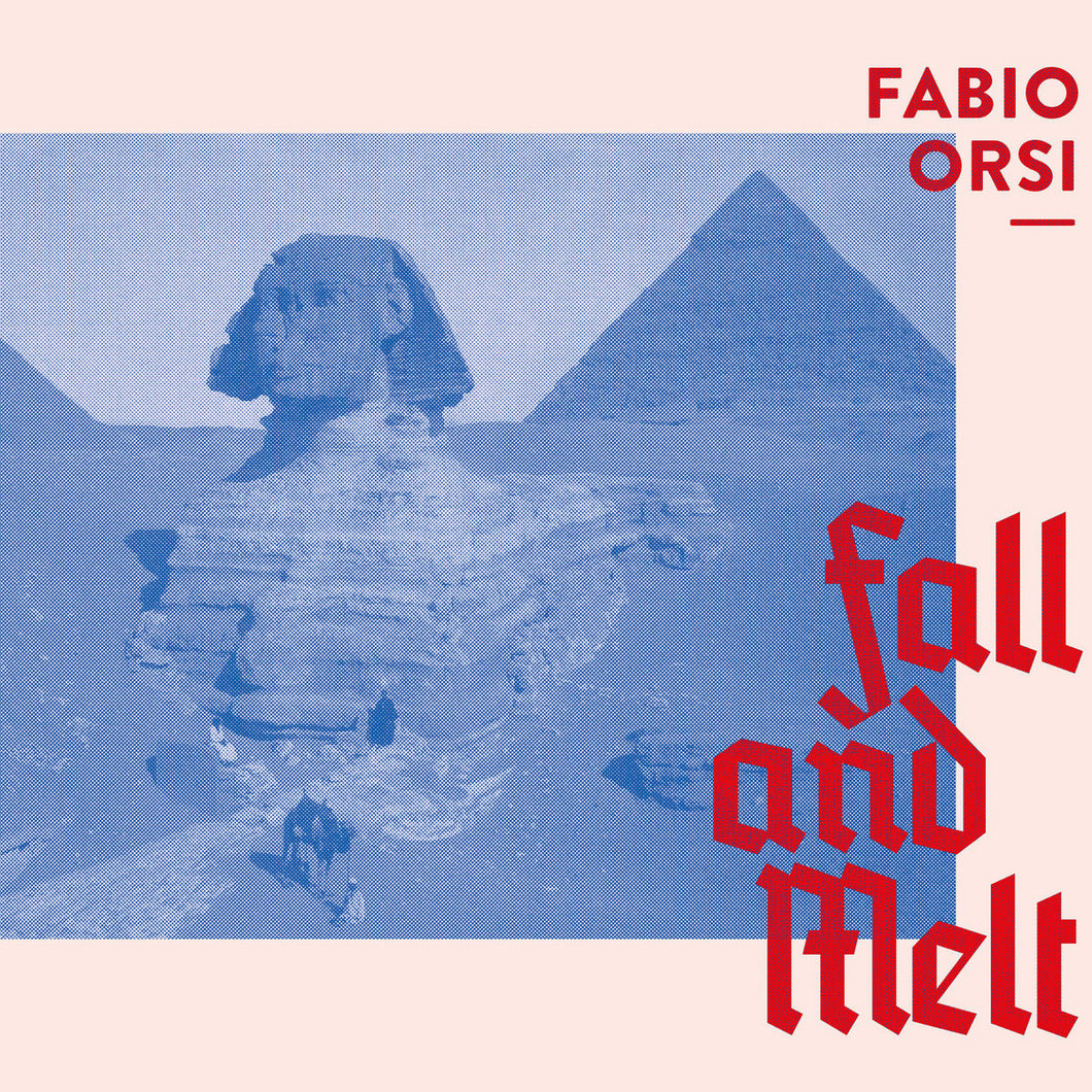 Fabio Orsi - Fall And Melt CASSETTE EP