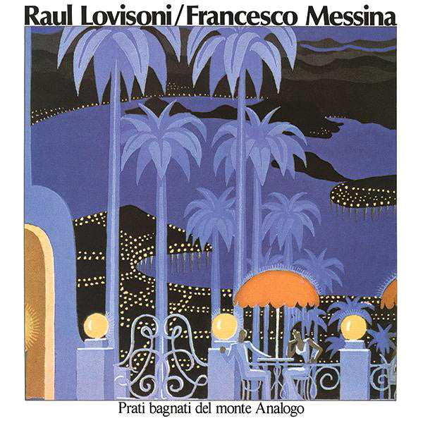 Raul Lovisoni / Francesco Messina - Prati Bagnati Del Monte Analogo LP