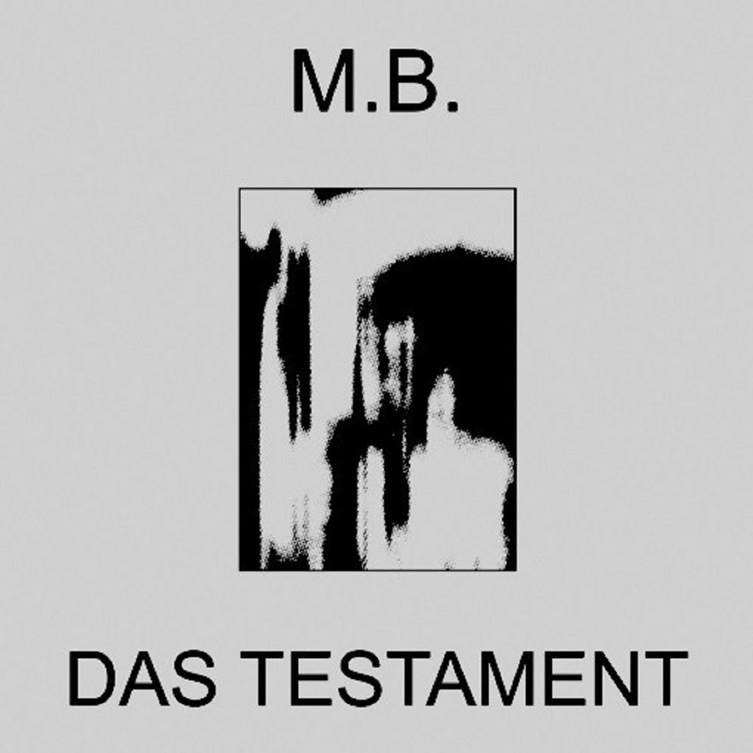 M.B. (Maurizio Bianchi) - Das Testament LP+7