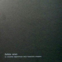 Load image into Gallery viewer, Fabio Orsi - Il Ricordo Improvviso Dell&#39;Assoluto Stupore BOX SET / 12&quot; Picture Disc + Book
