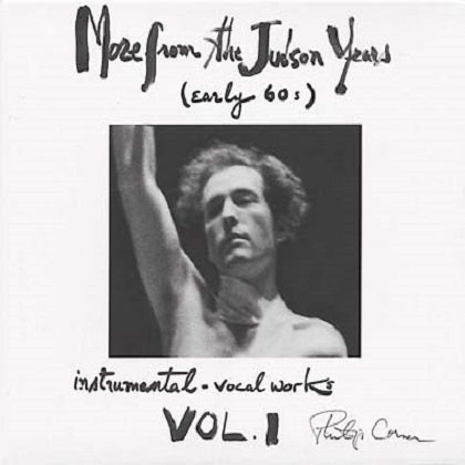Philip Corner - More From The Judson Years (Early 60s) 1 CD
