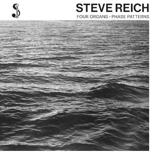Steve Reich - Four Organs • Phase Patterns LP