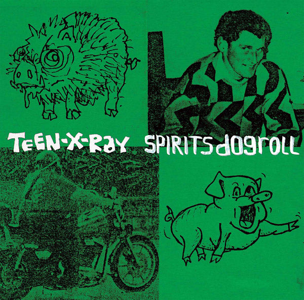 Teen-X-Ray - Spirits Dogroll LP